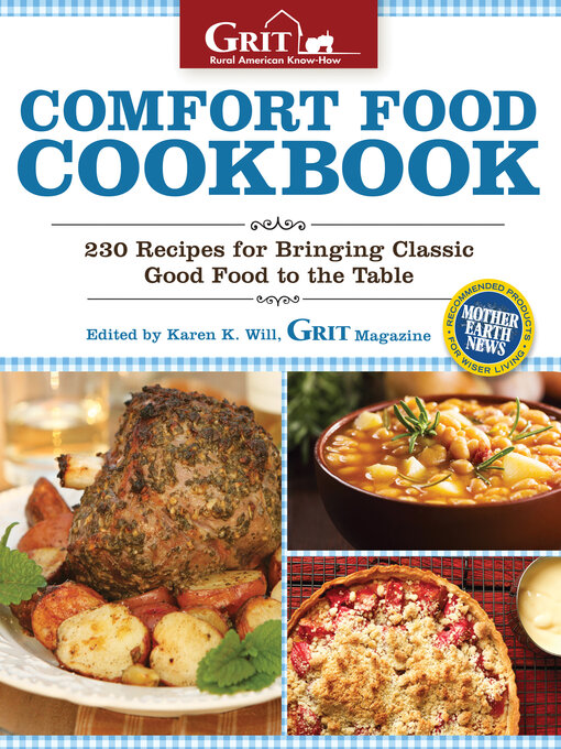 Title details for Comfort Food Cookbook by Editors of Grit magazine - Available